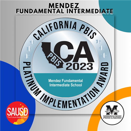  Mendez Fundamental Intermediate Awarded Platinum for PBIS Implementation 